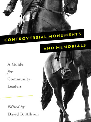 cover image of Controversial Monuments and Memorials
